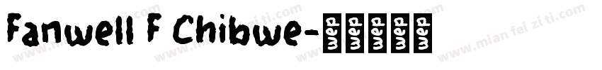 Fanwell F Chibwe字体转换